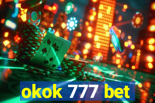 okok 777 bet